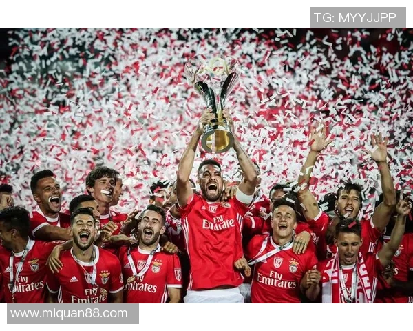 本菲卡崛起再掀欧洲足坛风云引领葡萄牙足球新时代